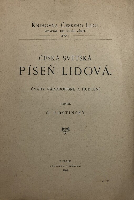 Česká světská píseň lidová :úvahy národopisné a hudební