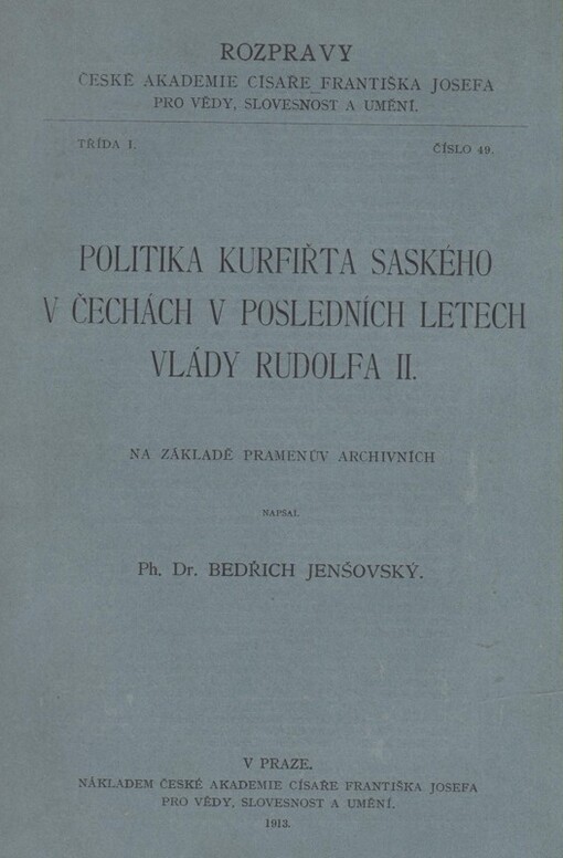 Politika kurfiřta Saského v Čechách v posledních letech vlády Rudolfa II.