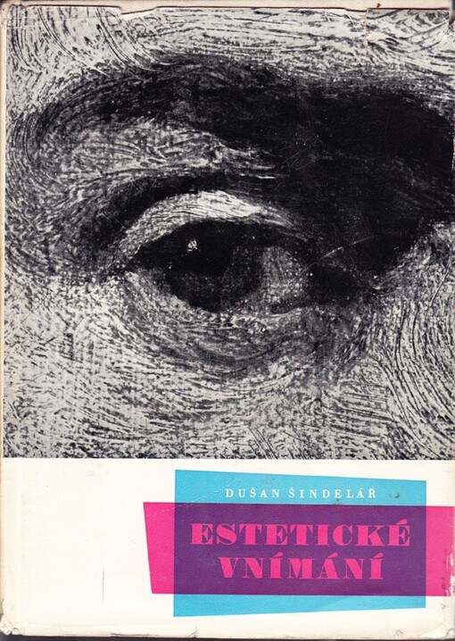 Estetické vnímání :Příspěvek k společenské funkci výtvarného umění