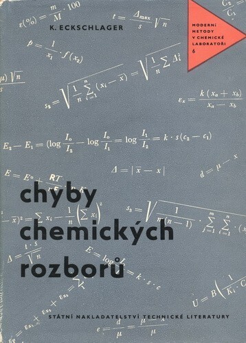 Chyby chemických rozborů :určeno pracovníkům se stř. a vyšším techn. vzděláním ve výzkum., zkušebních a kontrolních laboratořích, navrhovatelům analytických kontrolních metod a normalizačním prac.