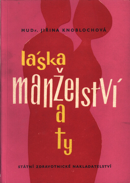 Láska, manželství a ty