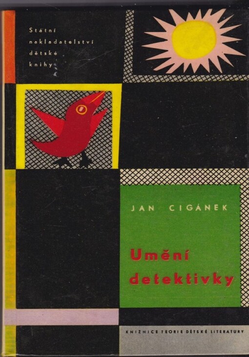 Umění detektivky :o smyslu a povaze detektivky