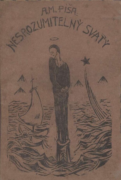 Nesrozumitelný svatý :cyklus básní z roku 1920