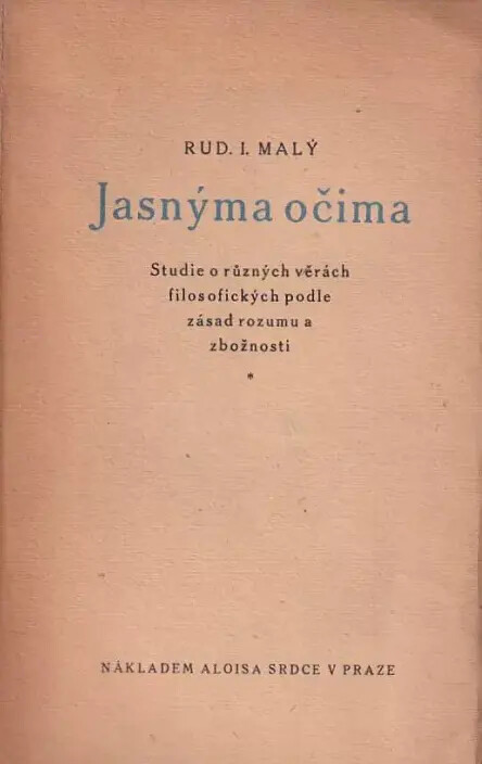 Jasnýma očima :studie o různých věrách filosofických podle zásad rozumu a zbožnosti