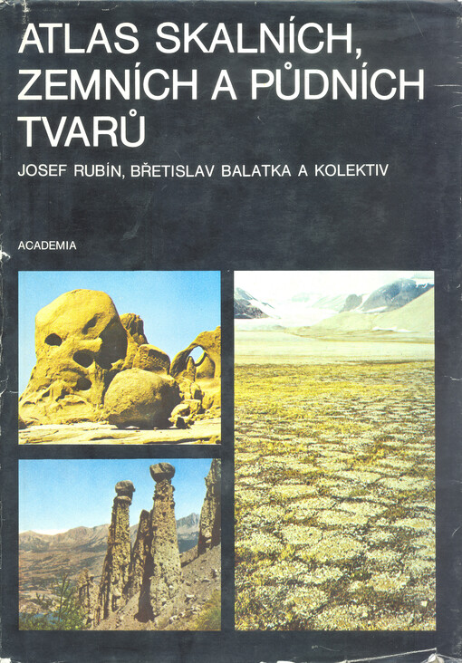 Atlas skalních, zemních a půdních tvarů