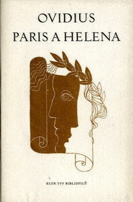 Paris a Helena: z dopisů lásky XVI.-XVII