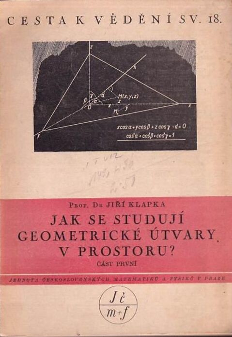 Jak se studují geometrické útvary v prostoru?.Část první