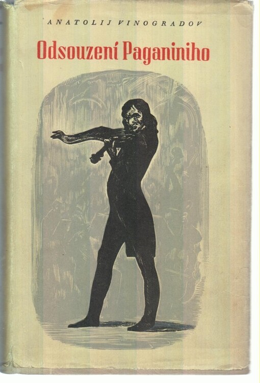 Odsouzení Paganiniho :Román [houslisty]