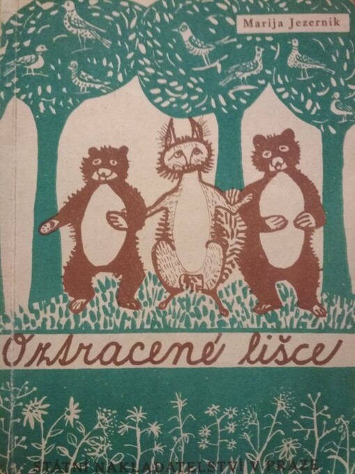 O ztracené lišce =: [Princesa Iza]