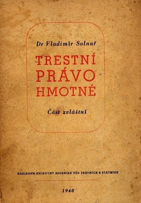 Trestní právo hmotné.Část zvláštní