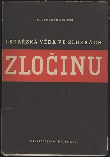 Lékařská věda ve službách zločinu: Jakou cenu měl člověk v rukou nacistických lékařů