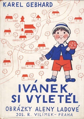 Ivánek si vyletěl: Ivánkovy příhody a dobrodružství