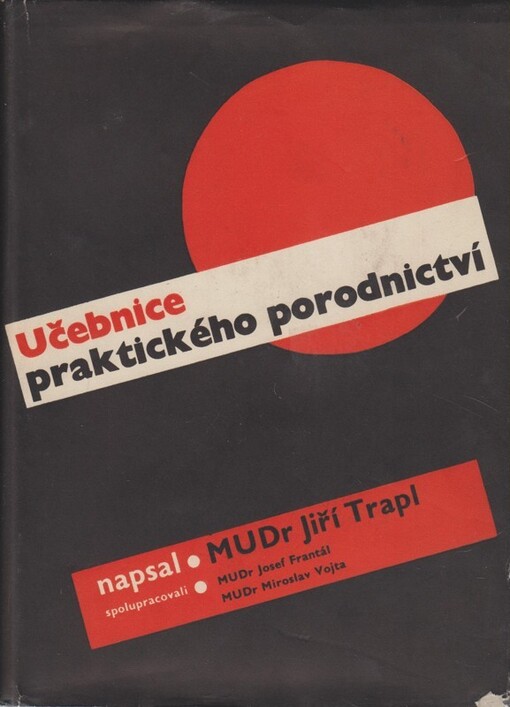 Učebnice praktického porodnictví pro studující mediciny a lékaře