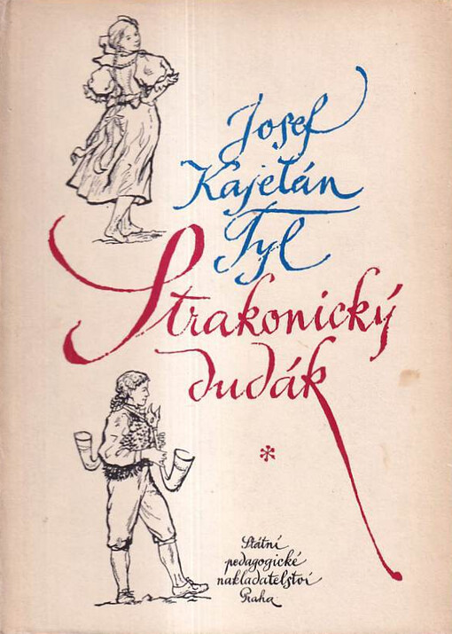 Strakonický dudák aneb Hody divých žen : národní pohádka vetřech jednáních