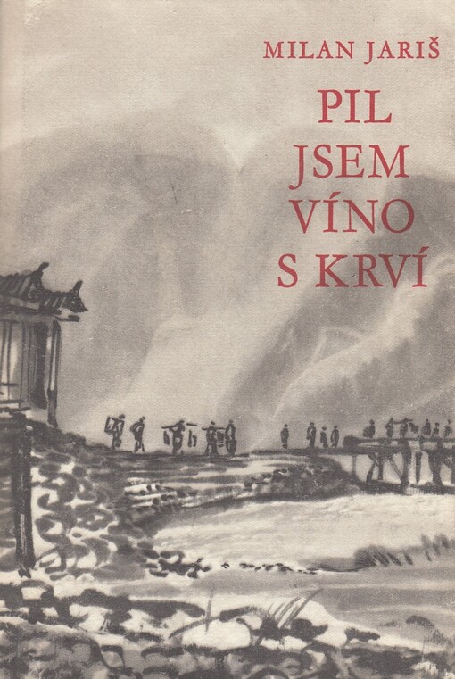 Pil jsem víno s krví