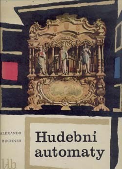 Hudební automaty :Il. monografie