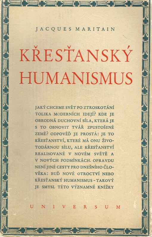 Křesťanský humanismus =: [Humanisme intégral]