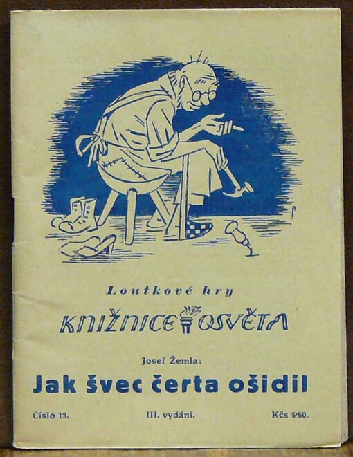 Jak švec čerta ošidil :loutková hra o 3 jednáních