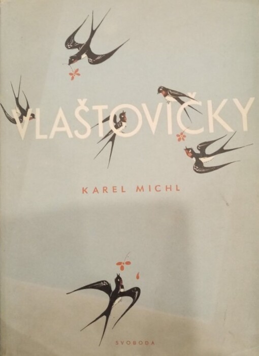 Vlaštovičky :knížka pro děti s verši Františka Halase