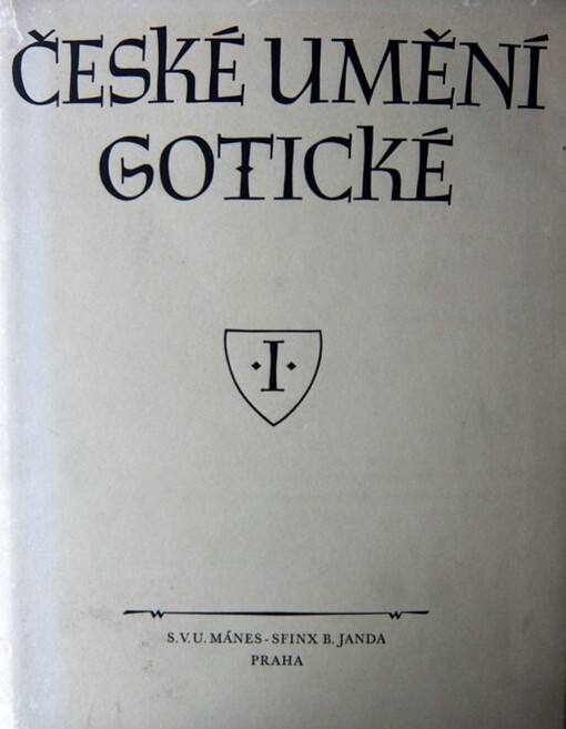České umění gotické.I,Stavitelství a sochařství