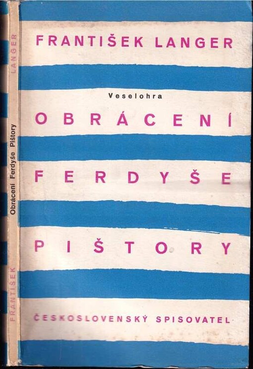 Obrácení Ferdyše Pištory :Veselohra o 3 dějstvích