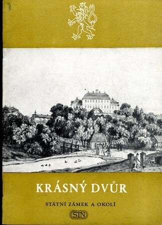 Krásný Dvůr :St. zámek a okolí