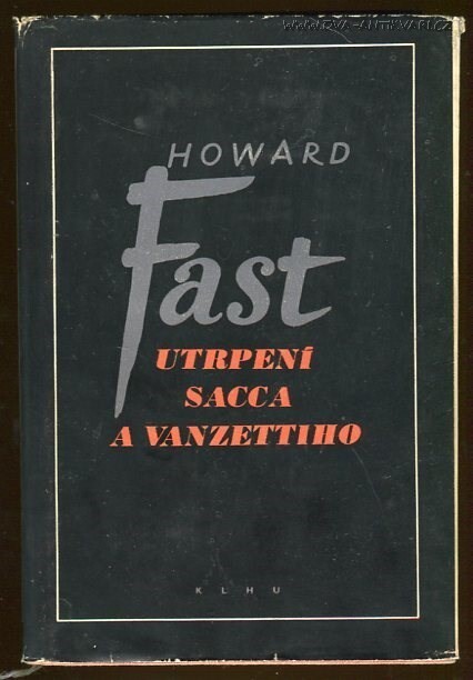 Utrpení Sacca a Vanzettiho :legenda z Nové Anglie