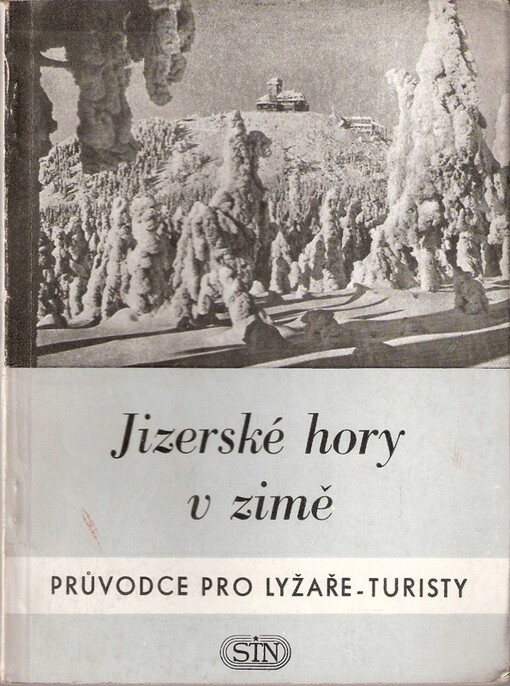 Jizerské hory a Ještědský hřeben v zimě