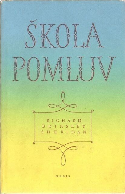 Škola pomluv : Komedie o 5 dějstvích (8 obrazech)
