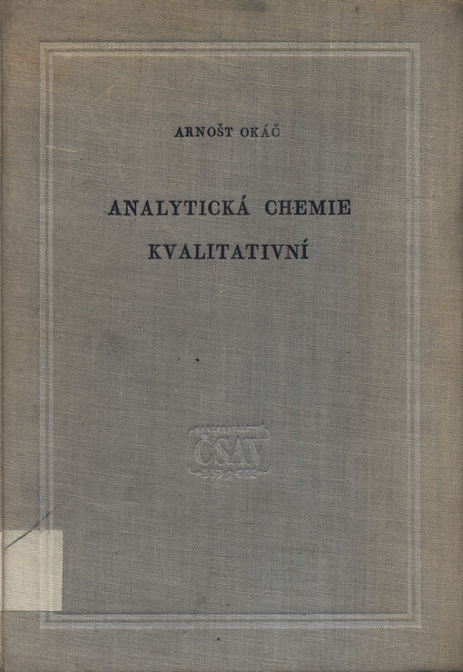 Analytická chemie kvalitativní :celost. vysokošk. učebnice