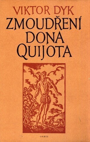 Zmoudření Dona Quijota :tragedie o 5 aktech