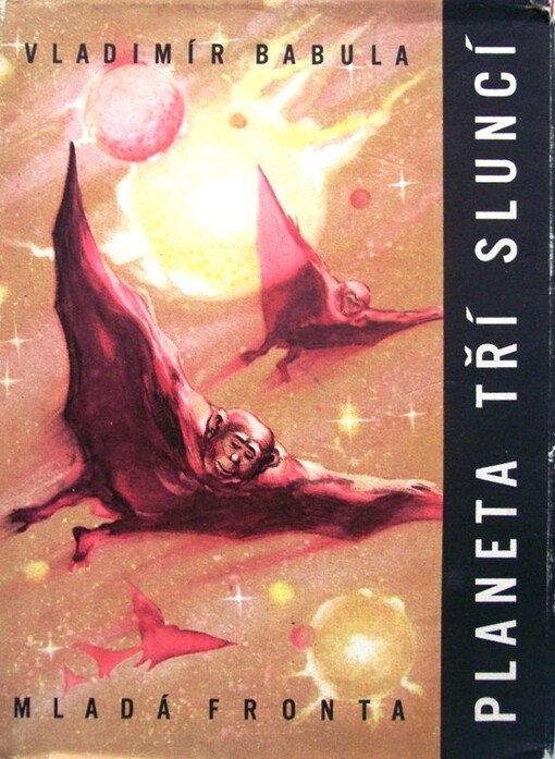 Planeta tří sluncí :Fantastický román