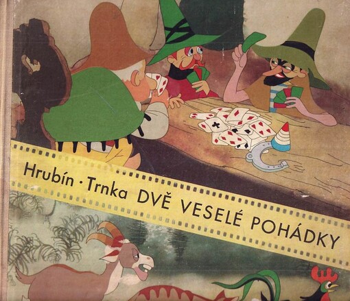 Dvě veselé pohádky.