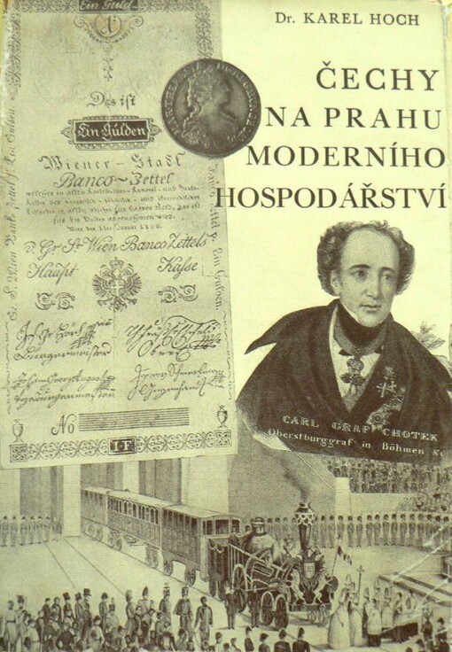 Čechy na prahu moderního hospodářství