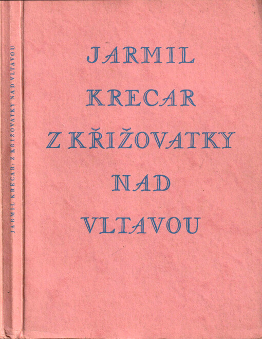 Z křižovatky nad Vltavou