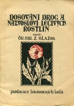 Dosování drog a názvosloví léčivých rostlin.