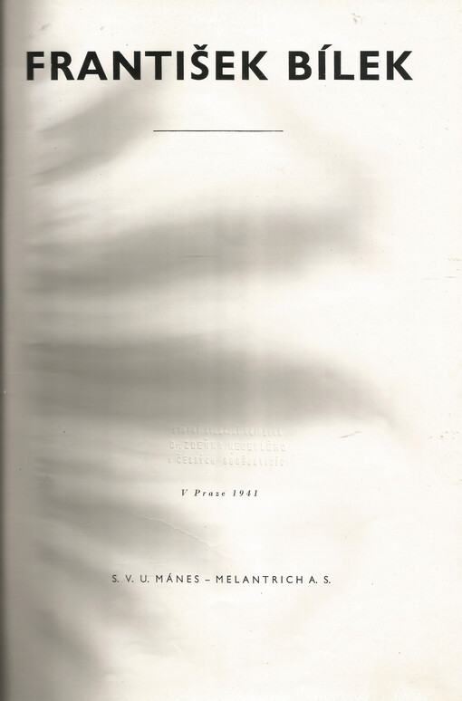 František Bílek: [Výbor z díla