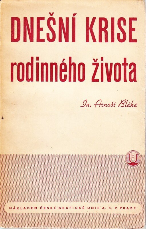 Dnešní krise rodinného života