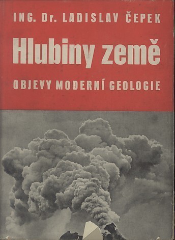 Hlubiny země :objevy moderní geologie
