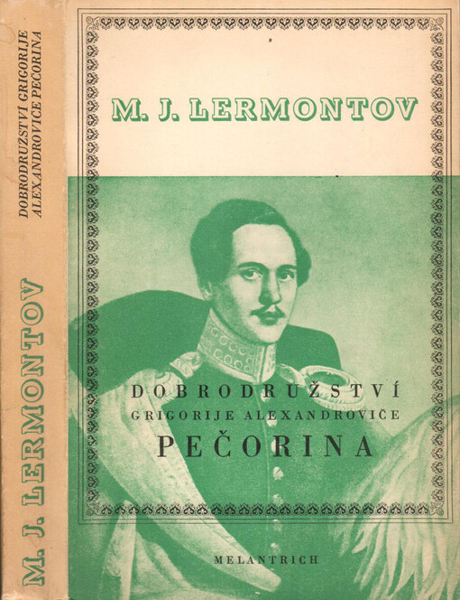 Dobrodružství Grigorije Alexandroviče Pečorina