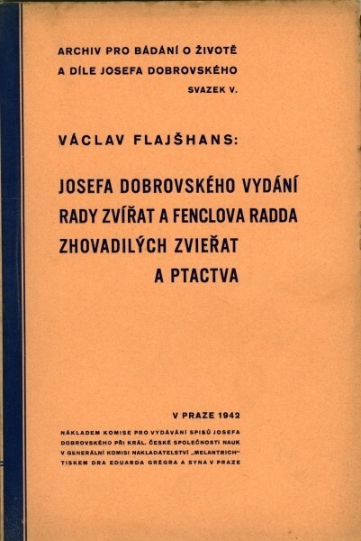 Josefa Dobrovského vydání Rady zvířat a Fenclova Radda zhovadilých zvieřat a ptactva