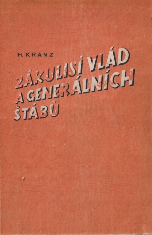 Zákulisí vlád a generálních štábů :Francie 1933-40