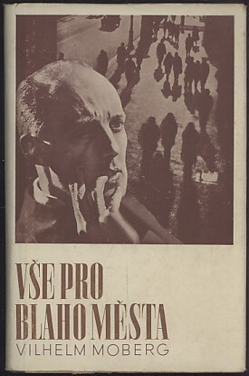 Vše pro blaho města