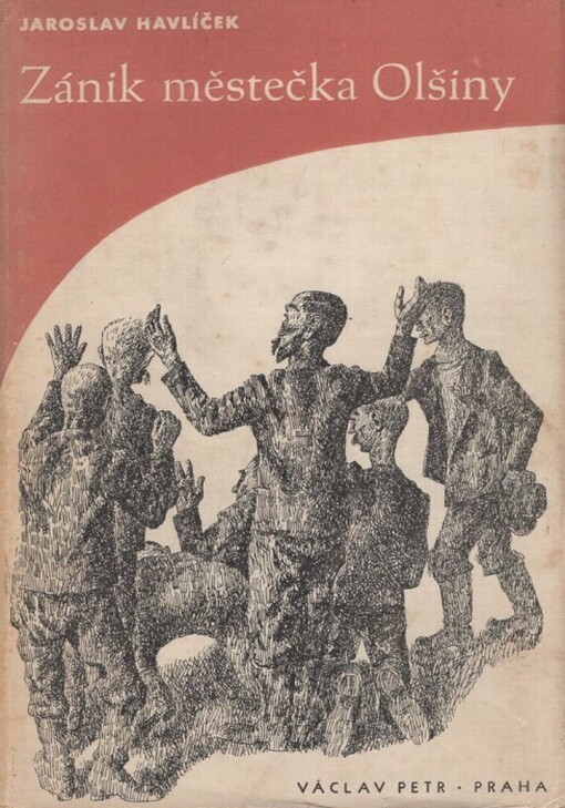 Zánik městečka Olšiny : povídky a romanetta