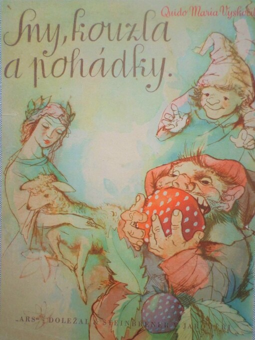 Sny, kouzla a pohádky :věnec příhod a bájí