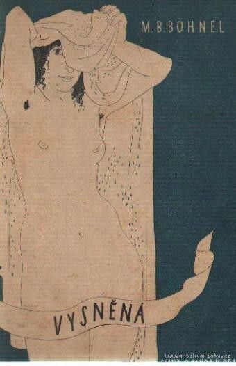 Vysněná :genese, dětství a panenství, touha, zbožnění, co zpívají smysly