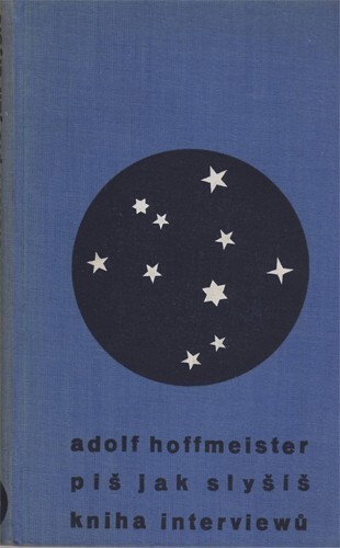 Piš, jak slyšíš :kniha interviewů