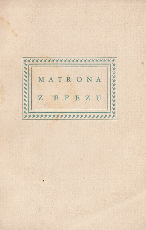 Matrona z Efezu :10 rytých listů Václava Hollara z roku 1665
