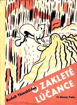 O zakleté Lúčance