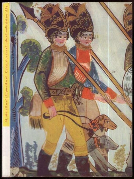 Československé lidové malířství na skle = Imagerie eglomisé populaire tchécoslovaque